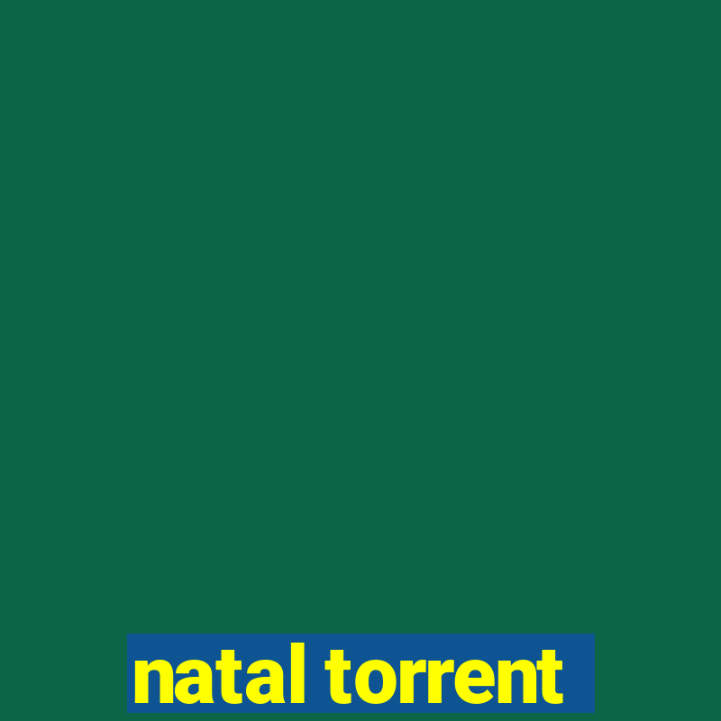 natal torrent